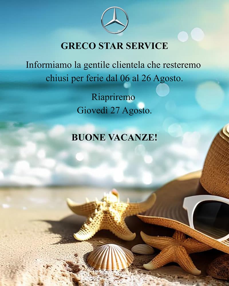 Avviso di chiusura per ferie estive di Greco Star Service dal 6 al 26 Agosto. Riapertura Giovedì 27 Agosto.